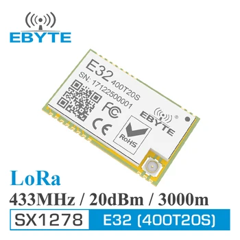 SX1278 Беспроводной радиочастотный Модуль LoRa EBYTE E32-400T20S-V2.0 433 МГц 470 МГц Дальний 3000 м 100 МВт 20 дБм Передатчик и Приемник IoT